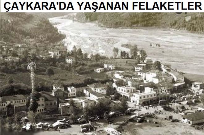 1929 Yılı Sel Felaketi ve Çaykara 