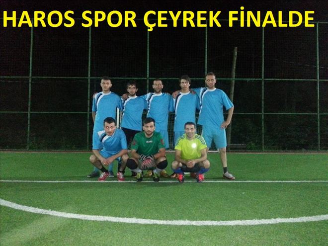 Haros Spor  Çeyrek Finalde