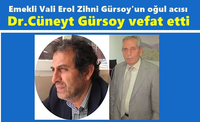 Dr.Cüneyt Gürsoy Hayatını Kaybetti
