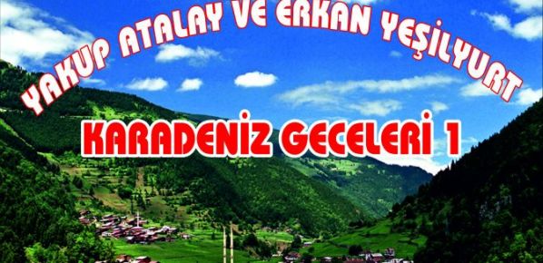 Trabzon?da Karadeniz geceleri başlıyor