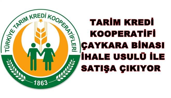 Tarım Kredi Kooperatifi Çaykara Binasını Satışa Çıkardı