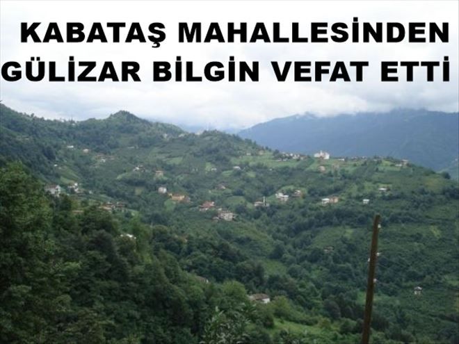 Gülizar Bilgin Vefat Etti