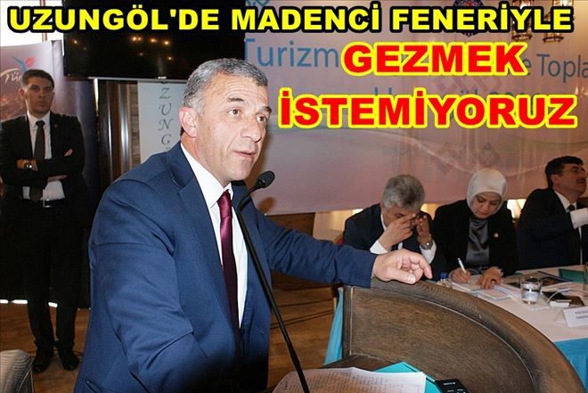 Uzungöl´de Madenci Feneriyle Gezmek istemiyoruz