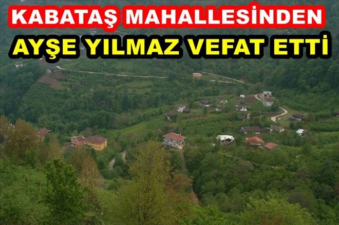 Ayşe Yılmaz Vefat Etti