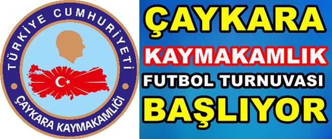 Kaymakamlık Turnuvası Başlıyor