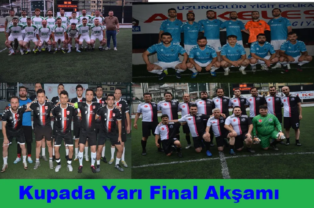 Kupada Yarı Final Akşamı