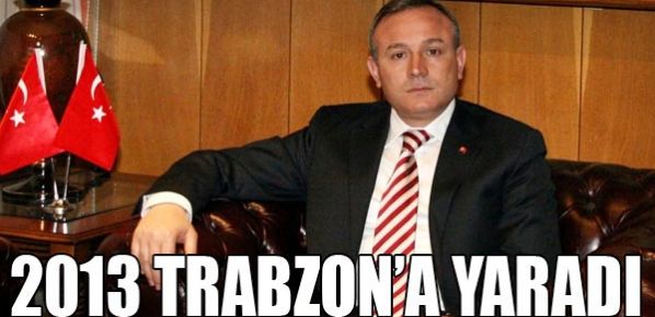 2013 Trabzon`a Yaradı