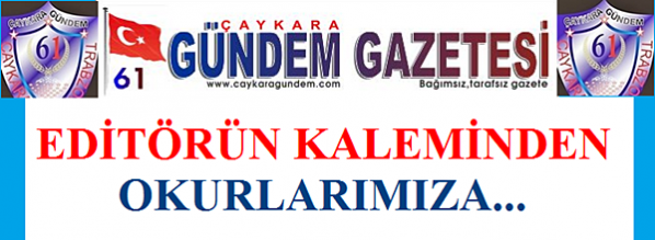  Editörün Kaleminden Okurlarımıza...