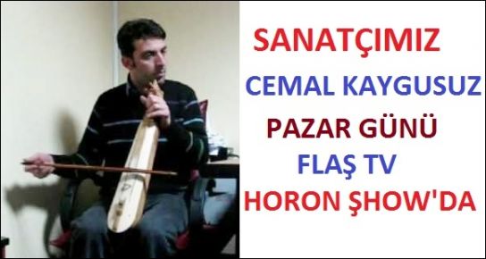 Sanatçımız Cemal Kaygusuz FLAŞ TV`de